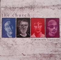 The Church : El Momento Siguiente